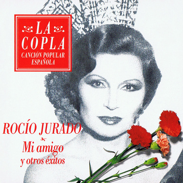Mi amigo y otros éxitos - La Copla. Canción popular española