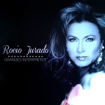 Rocío Jurado - Grandes intérpretes