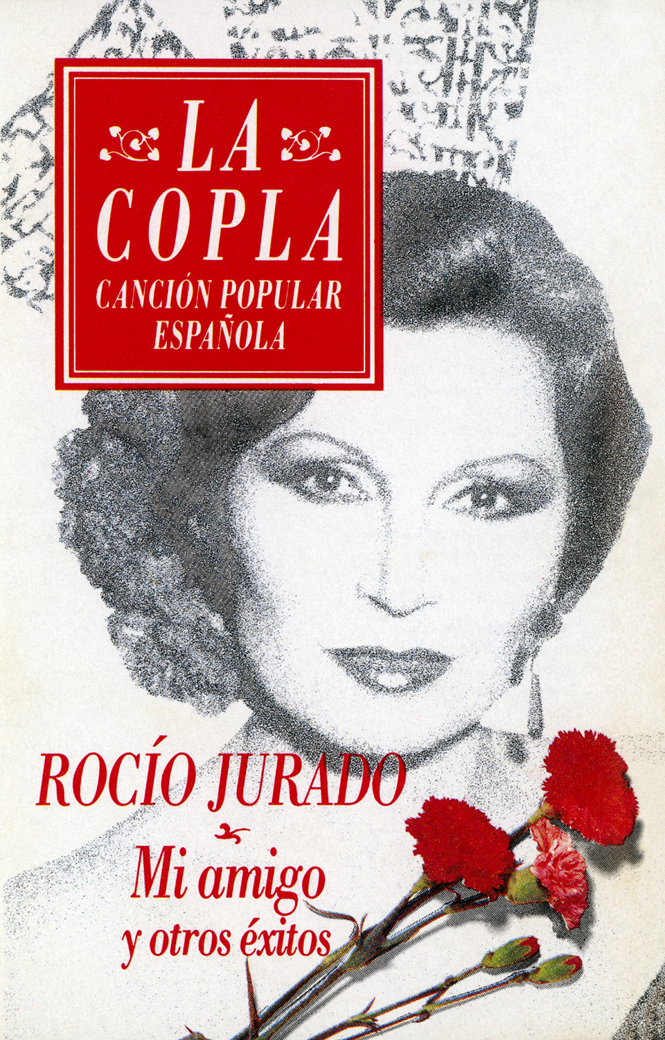 Carátula frontal de la CASETE «Mi amigo y otros éxitos - La Copla. Canción popular española»