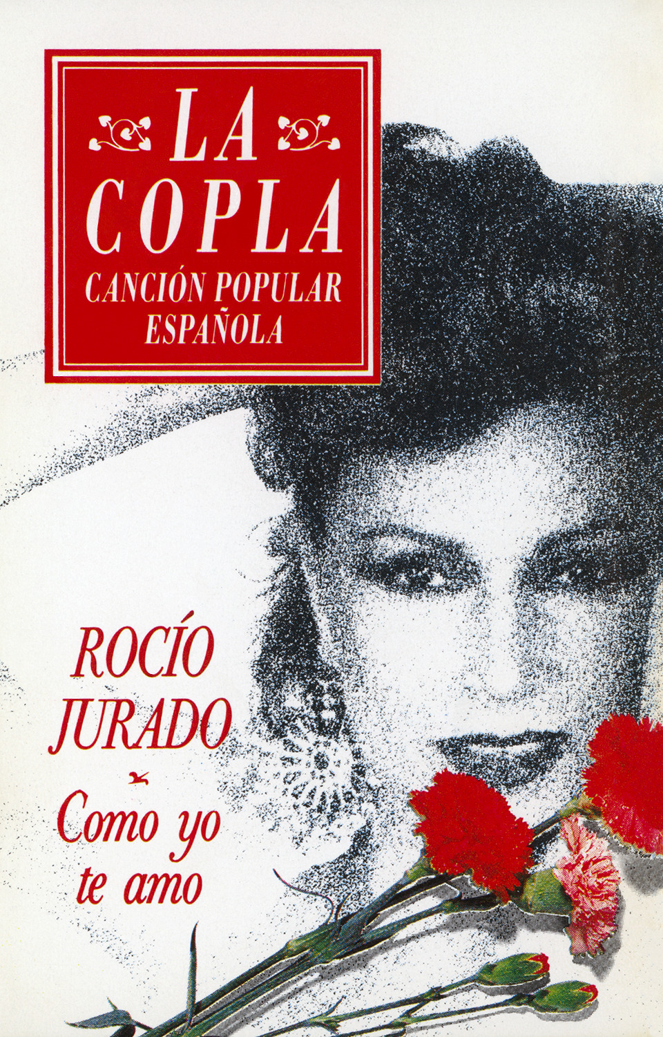 Carátula frontal de la CASETE «Como yo te amo - La Copla. Canción popular española»