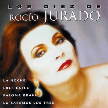 Los diez de Rocío Jurado