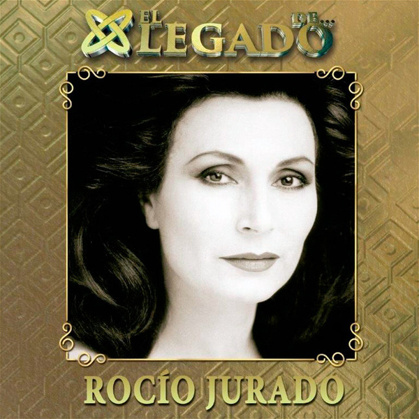 El legado de... Rocío Jurado