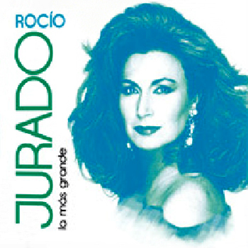 Rocío Jurado - La Más Grande